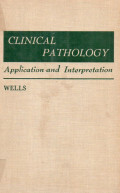 Clinical pathology application and interpretation