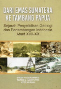 Dari emas Sumatera ke tambang Papua