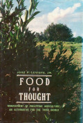 Food for thought : management of Philippine agriculture : an alternative for the Third World