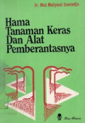 Hama tanaman keras dan alat pemberantasanya