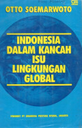 Indonesia dalam kancah isu lingkungan global