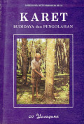 Karet: budidaya dan pengolahan