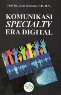 Komunikasi specialty era digital