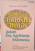 Membangun industri benih dalam era agribisnis Indonesia