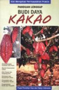 Panduan lengkap budi daya kakao