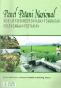 Panel petani nasional: mobilisasi sumber daya dan penguatan kelembagaan pertanian