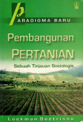 Paradigma baru pembangunan pertanian sebuah tinjauan sosiologis