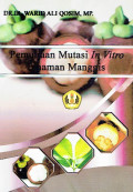 Pemuliaan mutasi In vitro tanaman manggis