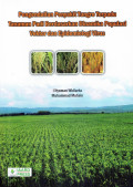 Pengendalian penyakit tungro terpadu tanaman padi berdasarkan dinamika populasi vektor dan epidemiologi virus