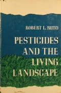 Pesticides and the living landscape