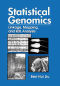 Statistical genomics : linkage, mapping, and QTL analysis