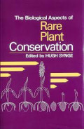 The Biological aspects of rare plant conservation