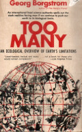 Too many; an ecological overview of earth's limitations
