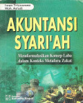 Akuntansi syari'ah: memformulasikan konsep laba dalam konteks metafora zakat