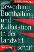 Bewertung, Buchhaltung und Kalkulation in der Landwirtschaft: methodik und praktische anwendung