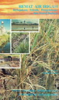 Hemat Air Irigasi: Kebijakan,teknik, pengelolaan,dan sosial Budaya