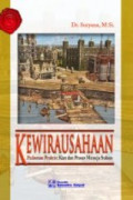 Kewirausahaan pedoman praktis; kiat dan proses menuju sukses
