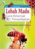 Lebah madu cara beternak dan pemanfaatan