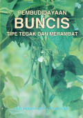 Pembudidayaan buncis tipe tegak dan merambat