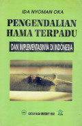 Pengendalian hama terpadu dan implementasinya di indonesia