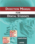Dissection Manual for Dental Students, 1e.