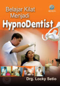 BELAJAR KILAT MENJADI HYPNODENTIST