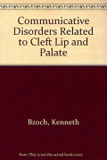 Communication disorders Related to Cleft  Lip and palate