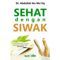 Sehat Dengan Siwak