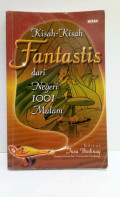 Kisah-Kisah Fantastis dari Negri 1001 Malam