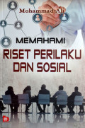 MEMAHAMI RISET PERILAKU DAN SOSIAL
