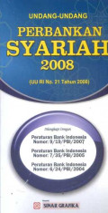 UNDANG-UNDANG PERBAKAN SYARIAH 2008 (UU RI No. 21 Tahun 2008)