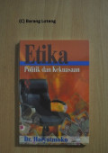 Etika Politik dan Kekuasaan