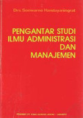 PENGANTAR STUDI ILMU ADMINISTRASI DAN MANAGEMEN
