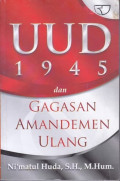 UUD 1945 dan Gagasan Amandeman Ulang