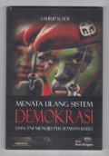 Menata Ulang Demokrasi : Dan TNI Menuju Peradaban Baru