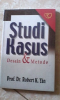 Studi Kasus : Desain & Metode