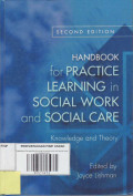 Handbook for practice learning in social work and social care : knowledge theory