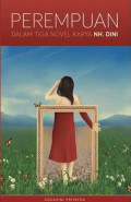 Perempuan Dalam Tiga Novel Karya NH.