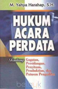 HUKUM ACARA PERDATA : Gugatan Persidangan, Penyitaan, Pembuktian