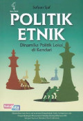 POLITIK ETNIK : Dinamika Politik Lokal di Kendari