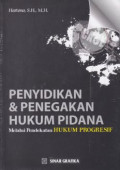 PENYEDIKAN & PENEGAKAN HUKUM PIDANA