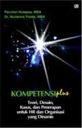 Kompetensi Plus Teori, Desain, Kasus dan Penerapan