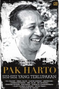 PAK HARTO SISL-SISI YANG TERLUPAKAN