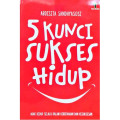 5 KUNCI SUKSES HIDUP