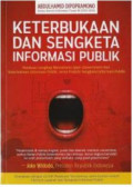 KETERBUKAAN DAN SENGKETA INFORMASI PUBLIK
