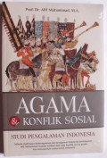 AGAMA & KONFLIK SOSIAL : Studi Pengalaman Indonesia