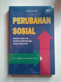 Perubahan Sosial: Sketsa Teori dan Refleksi Metodologi Kasus Indonesia