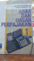 ASAS DAN DASAR PERPAJAKAN1