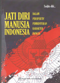 Jati Diri Manusia Indonesia dalam Perspektif