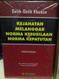 KEJAHATAN MELANGGAR NORMA KESUSILAAN & NOMA KEPATUTAN